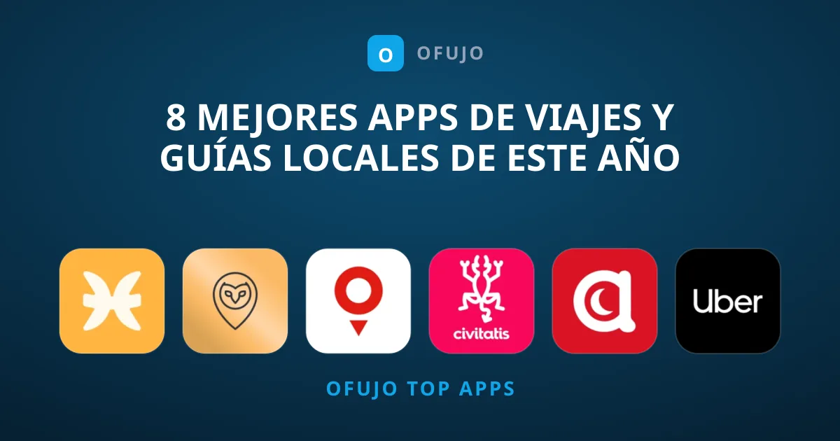8 mejores apps de Viajes y guías locales de este año